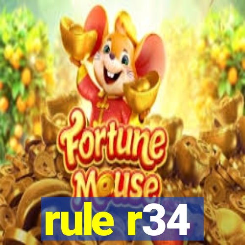 rule r34